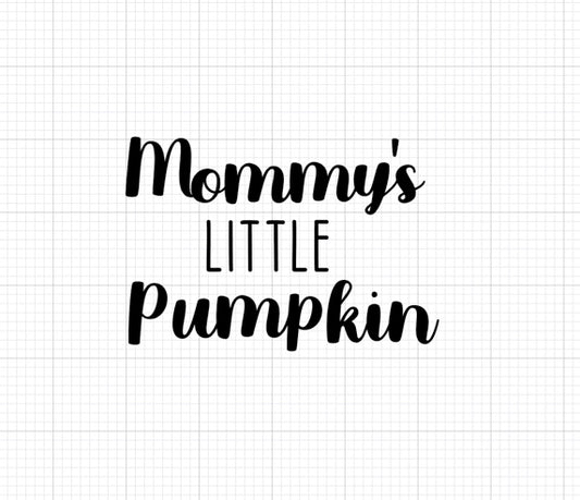 Mommy's Little Pumpkin Vinyl Add-on