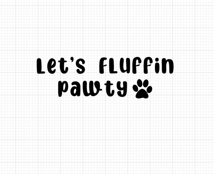 Let's Fluffin Pawty Vinyl Add-on