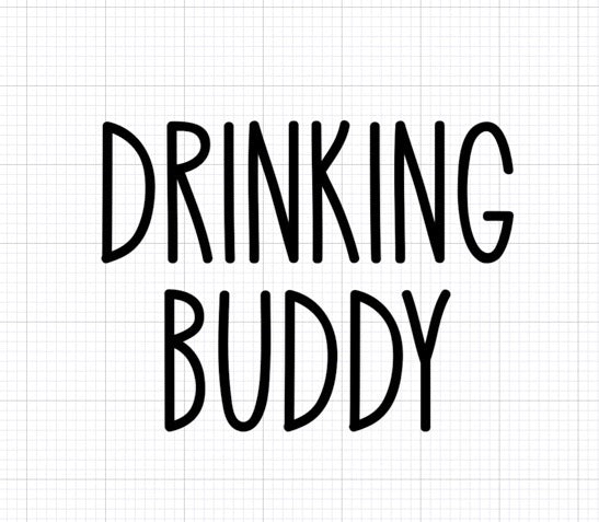 Drinking Buddy Vinyl Add-on