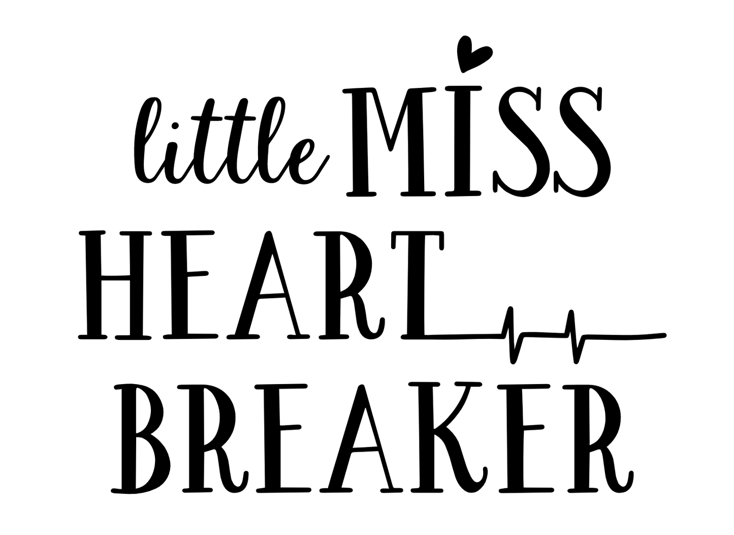 Little Miss Heart Breaker Vinyl Add-on