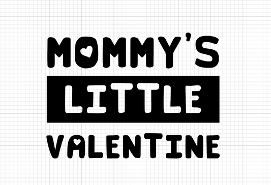 Mommy's little Valentine Vinyl Add-on