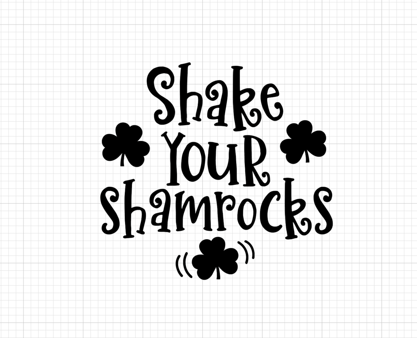 Shake your Shamrocks Vinyl Add-on