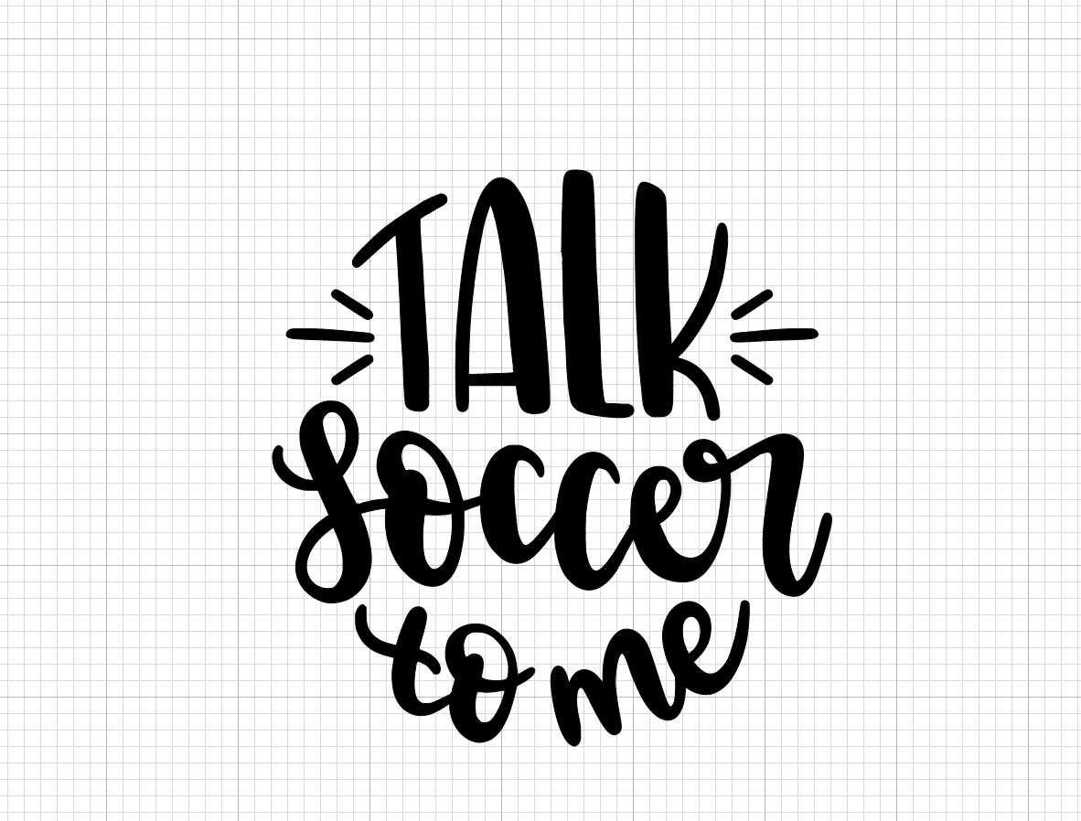 Talk Soccer to me Vinyl Add-on