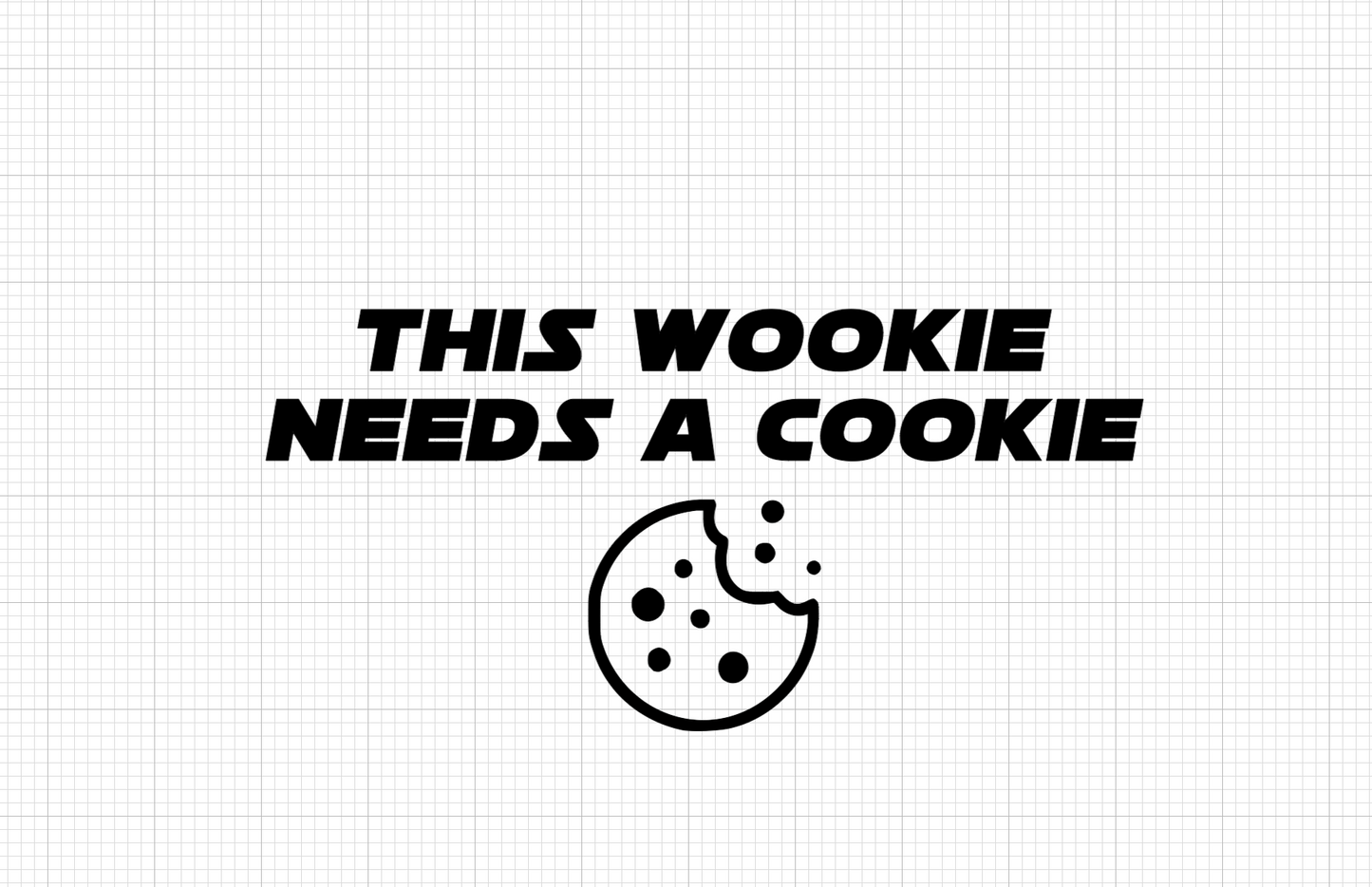 This Wookie Needs a Cookie Vinyl Add-on