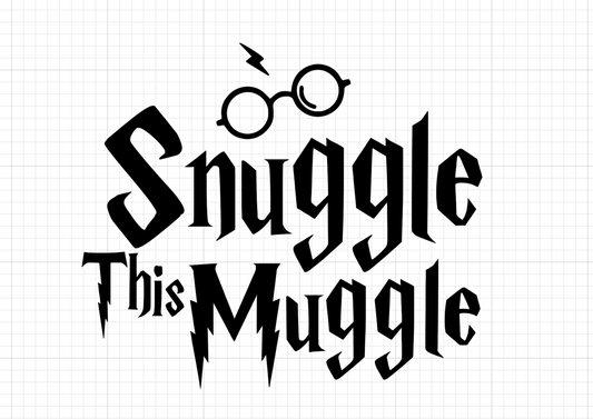 Snuggle this Muggle Vinyl Add-on