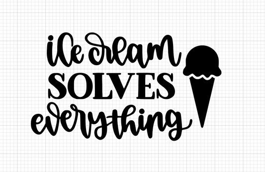 Ice Cream Solves Everything Vinyl Add-on