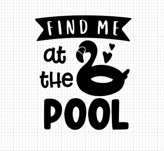 Find me at the Pool Vinyl Add-on