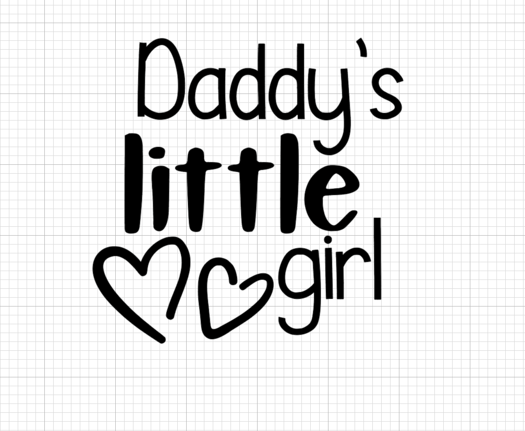 Daddy's little girl Vinyl Add-on