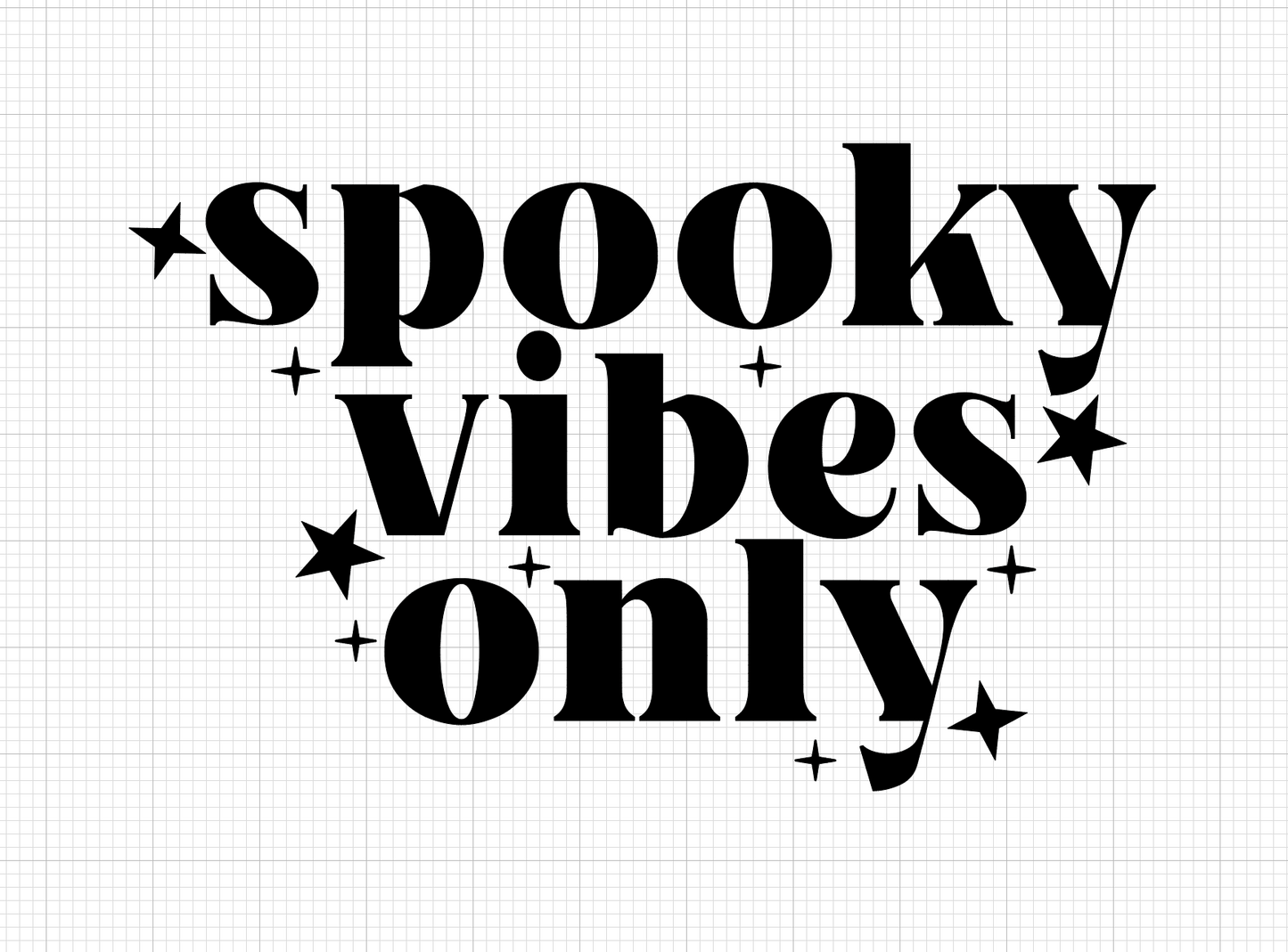 Spooky Vibes Only Vinyl Add-on