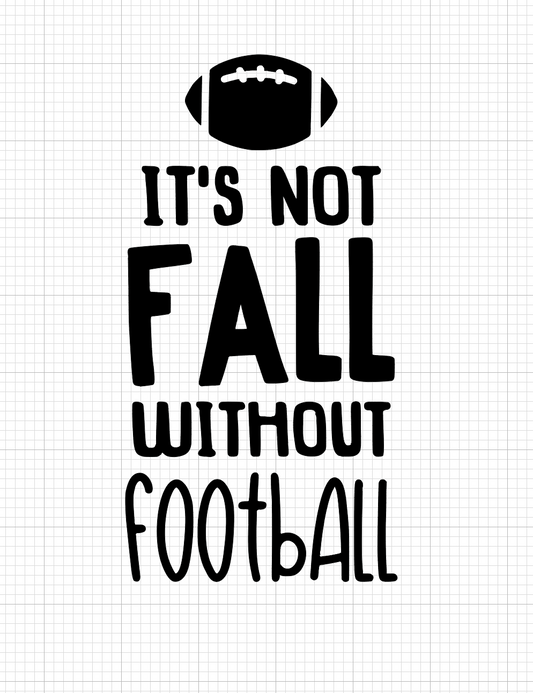 Not fall without football Vinyl Add-on