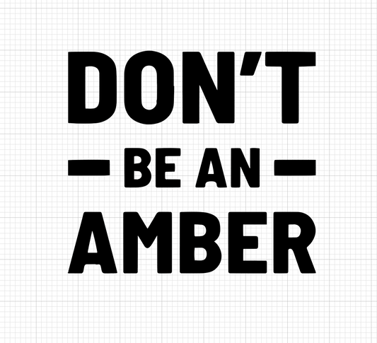 Don't be an amber Vinyl Add-on