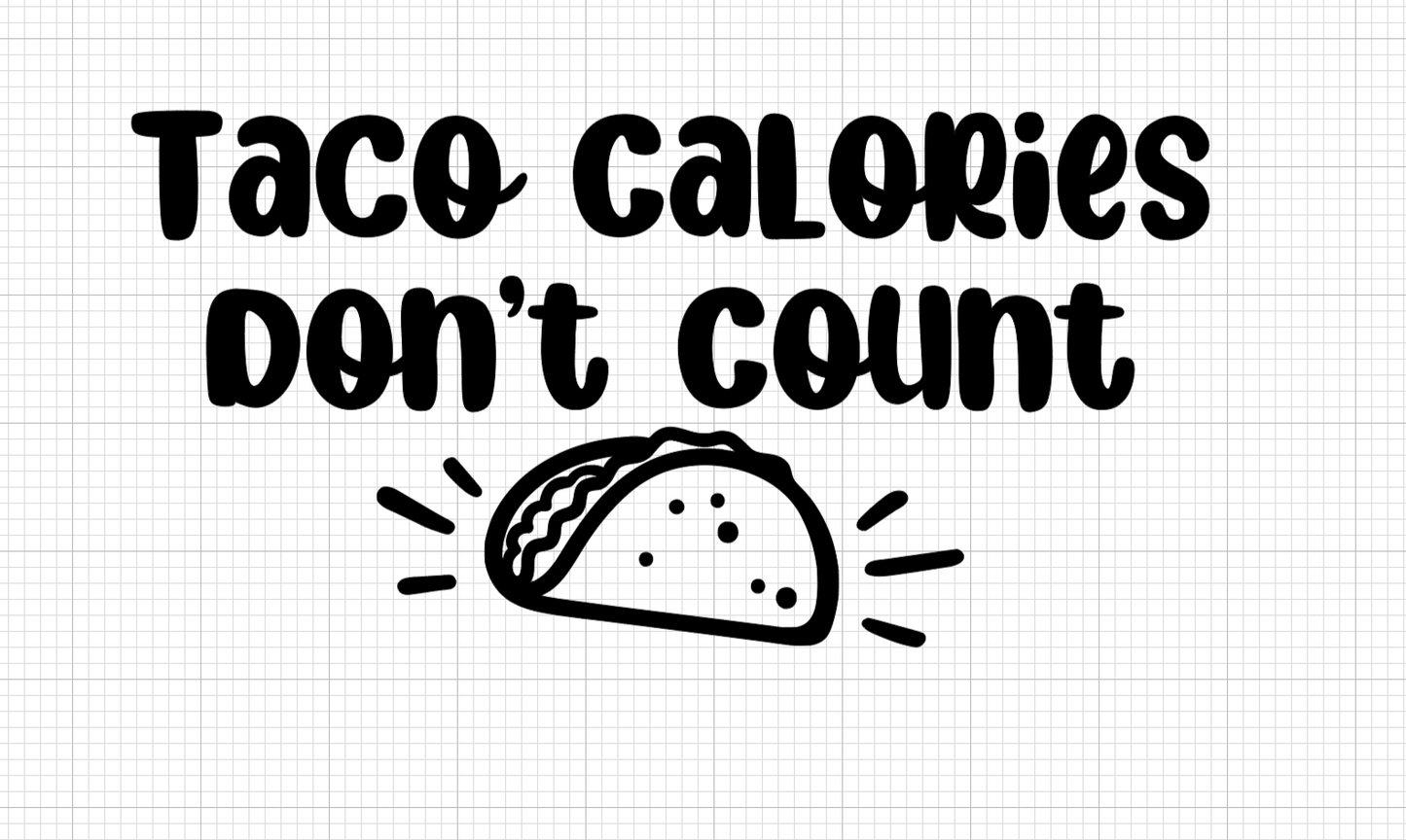 Taco Calories Vinyl Add-on