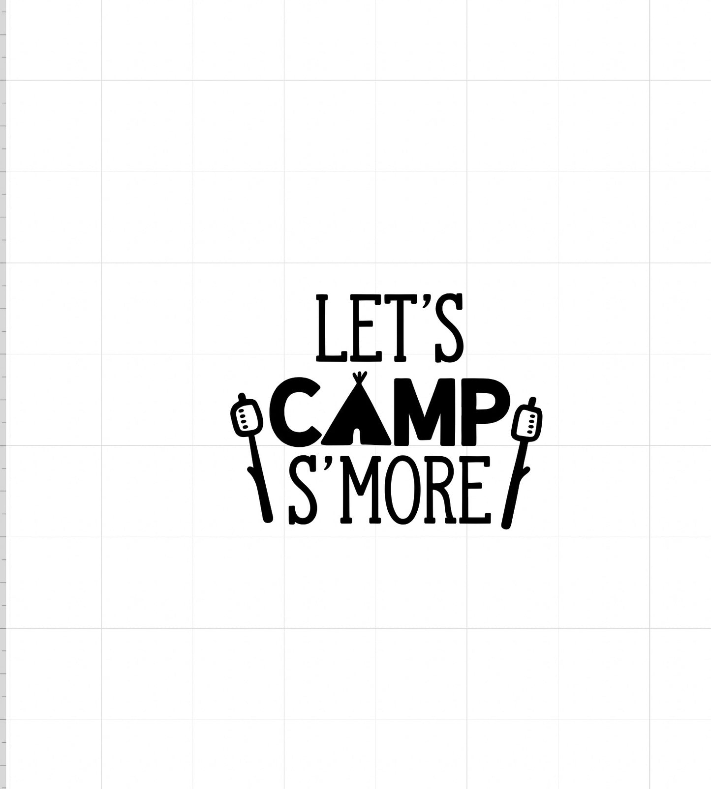 Let’s camp s’more Vinyl Add-on